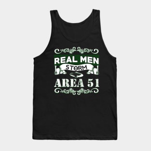 Real Men Storm Area 51 Tank Top